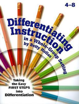 Differentiating Instruction in a Whole-Group Setting  9781884548703 Front Cover