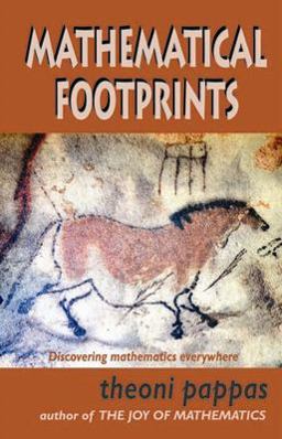 Mathematical Footprints Discovering Mathematics Everywhere  9781884550218 Front Cover