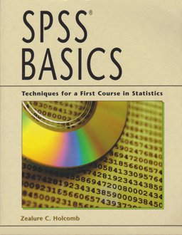 Spss Basics-1st Ed Techniques for a First Course in Statistics  9781884585678 Front Cover