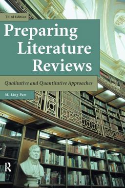 Preparing Literature Reviews-3rd Ed Qualitative and Quantitative Approach 3rd 9781884585760 Front Cover