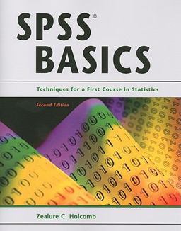 SPSS Basics-2nd Ed Techniques for a First Course in Statistics 2nd 9781884585821 Front Cover