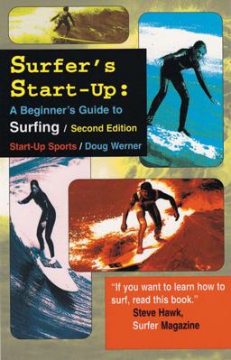 Surfer's Start-Up A Beginner's Guide to Surfing 2nd 9781884654121 Front Cover