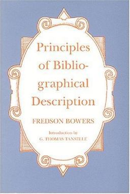 Principles of Bibliographical Description 1st 9781884718007 Front Cover