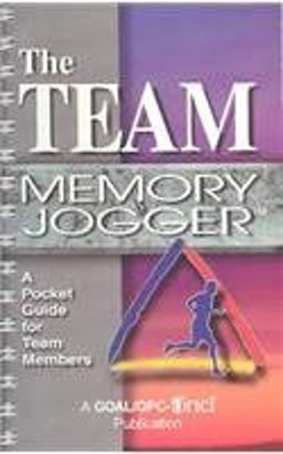 Team Memory Jogger A Pocket Guide for Team Members  9781884731105 Front Cover