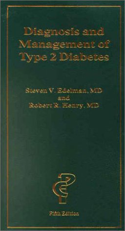 Diagnosis and Management of Type 2 Diabetes 5th 9781884735752 Front Cover