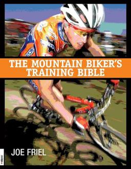 Mountain Biker's Training Bible  9781884737718 Front Cover
