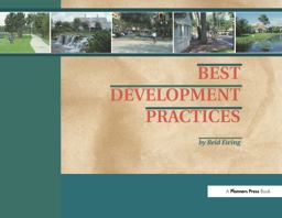 Best Development Practices Doing the Right Thing and Making Money at the Same Time  9781884829109 Front Cover