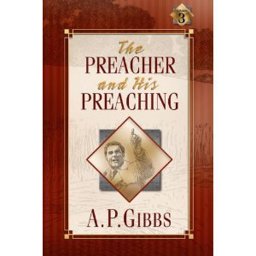 The Preacher and His Preaching