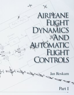 Airplane Flight Dynamics and Automatic Flight Controls I 1st 9781884885174 Front Cover