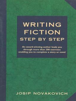 Writing Fiction Step by Step  9781884910357 Front Cover