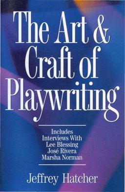 Art and Craft of Playwriting  9781884910463 Front Cover