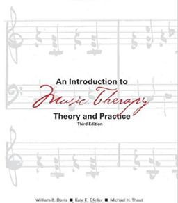 Introduction to Music Therapy Theory and Practice Third Edition 3rd 9781884914201 Front Cover