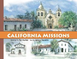 Remembering the California Missions  9781884995644 Front Cover