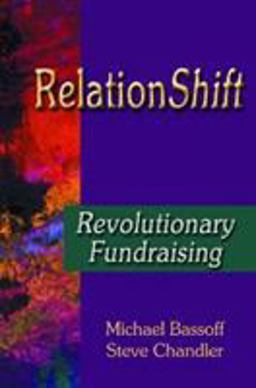 RelationShift Revolutionary Fundraising  9781885003935 Front Cover