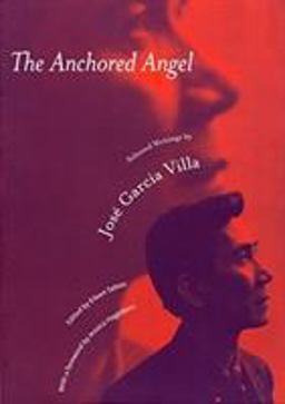 Anchored Angel The Writings of Jose Garcia Villa  9781885030283 Front Cover