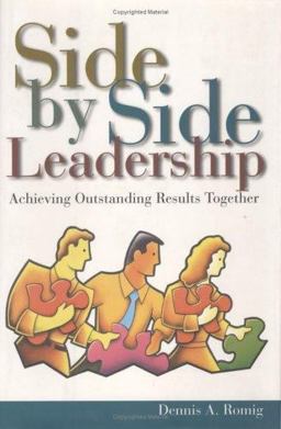 Side by Side Leadership Achieving Outstanding Results Together  9781885167514 Front Cover
