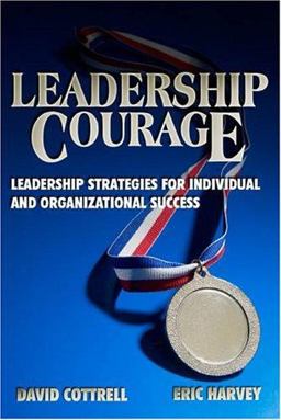 Leadership Courage 1st 9781885228604 Front Cover