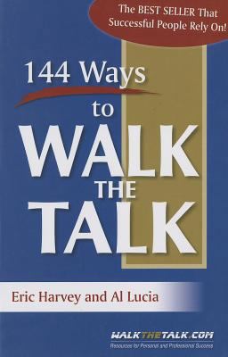 144 Ways to Walk the Talk 2nd 9781885228918 Front Cover