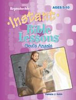 Instant Bible Lessons God's Angels  9781885358301 Front Cover