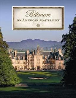 Biltmore An American Masterpiece 1st 9781885378019 Front Cover