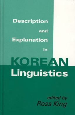 Description and Explanation in Korean Linguistics