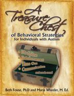 Treasure Chest of Behavioral Strategies for Individuals with Autism  9781885477361 Front Cover
