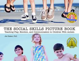 Social Skills Picture Book Teaching Play, Emotion, and Communication to Children with Autism  9781885477910 Front Cover