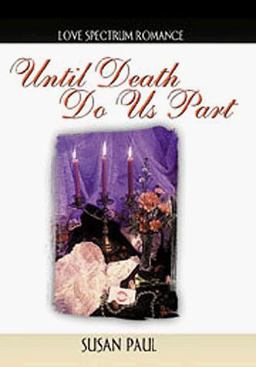 Until Death Do Us Part