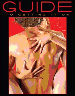 Guide to Getting It On! 7th 9781885535757 Front Cover