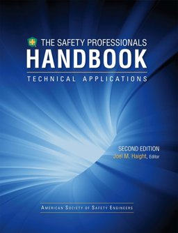 Safety Professionals Handbook Technical Applications 2nd 9781885581617 Front Cover