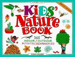 Kids Nature Book 365 Indoor/Outdoor Activities and Experiences 2nd 9781885593078 Front Cover