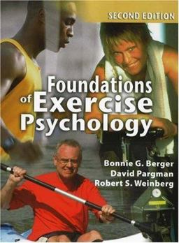 Foundations of Exercise Psychology, 2nd Edition 2nd 9781885693693 Front Cover