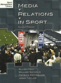 Media Relations in Sport, 2nd Edition