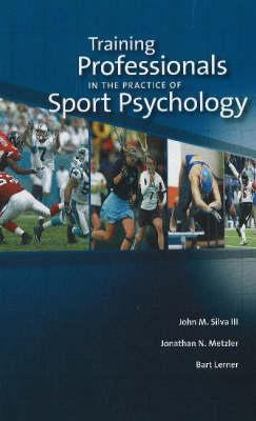 Training Professionals in the Practice of Sport Psychology  9781885693761 Front Cover