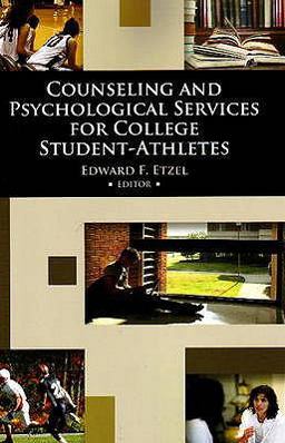 Counseling and Psychological Services for College Student-Athletes  9781885693914 Front Cover