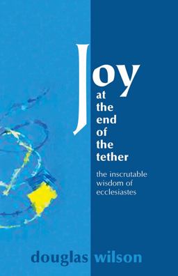 Joy at the End of the Tether