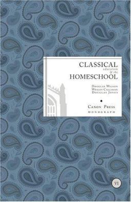 Classical Education and the Homeschool