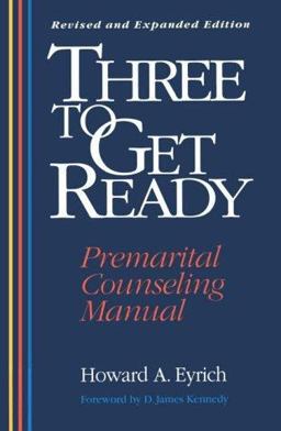 Three to Get Ready Premarital Counseling Manual  9781885904164 Front Cover