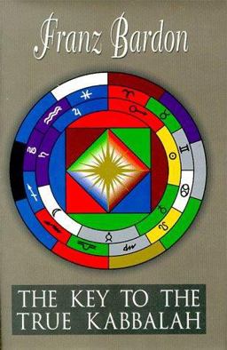 Key to the True Kabbalah 2nd 9781885928146 Front Cover