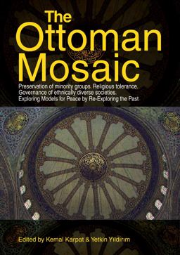 Ottoman Mosaic Exploring Models for Peace by Re-Exploring the Past  9781885942272 Front Cover