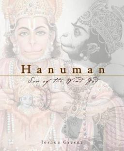 Hanuman: the Heroic Monkey God