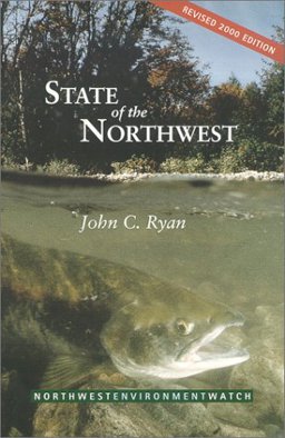 State of the Northwest, 2000 Edition 2nd 9781886093102 Front Cover