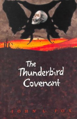 The Thunderbird Covenant The Thunderbird Covenant