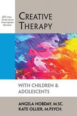 Creative Therapy with Children and Adolescents  9781886230194 Front Cover