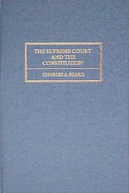 The Supreme Court and the Constitution 1912