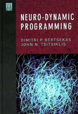 Neuro-Dynamic Programming  9781886529106 Front Cover