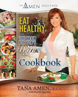 Eat Healthy with the Brain Doctor's Wife Cookbook  9781886554351 Front Cover