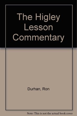 The Higley Lesson Commentary 2000-2001