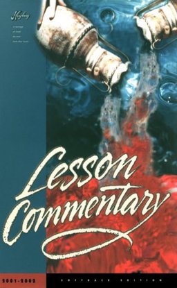 Higley Lesson Commentary 2001-2002