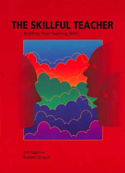 Skillful Teacher : Building Your Teaching Skills 5th 9781886822061 Front Cover